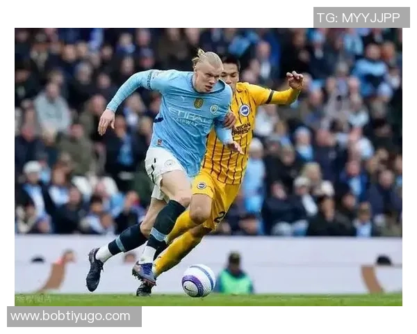 哈兰德无球跑动提升曼城战术灵活性瓜迪奥拉全能前锋计划初见成效