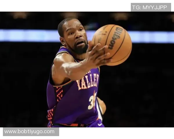 布克赞杜兰特对篮球的巨大贡献与他同场竞技的独特体验令人难忘